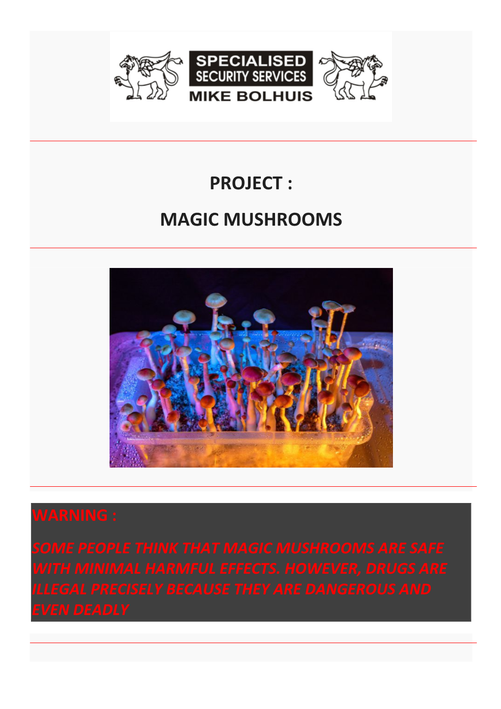 Project : Magic Mushrooms