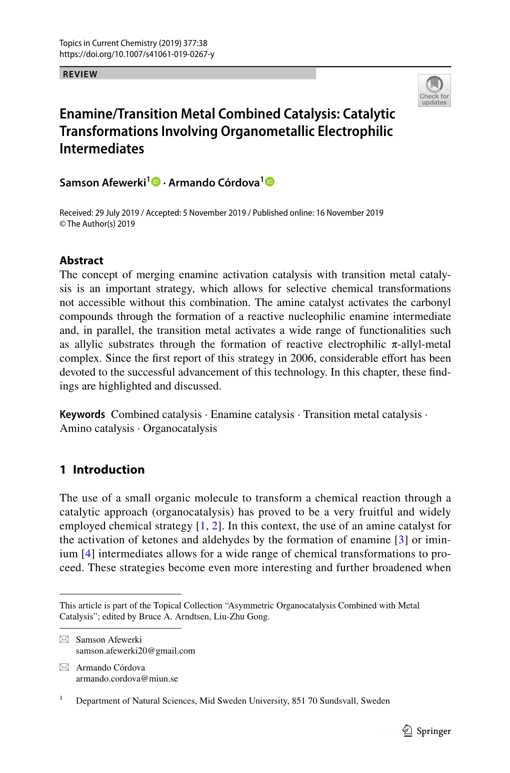 Enamine/Transition Metal Combined Catalysis: Catalytic Transformations Involving Organometallic Electrophilic Intermediates