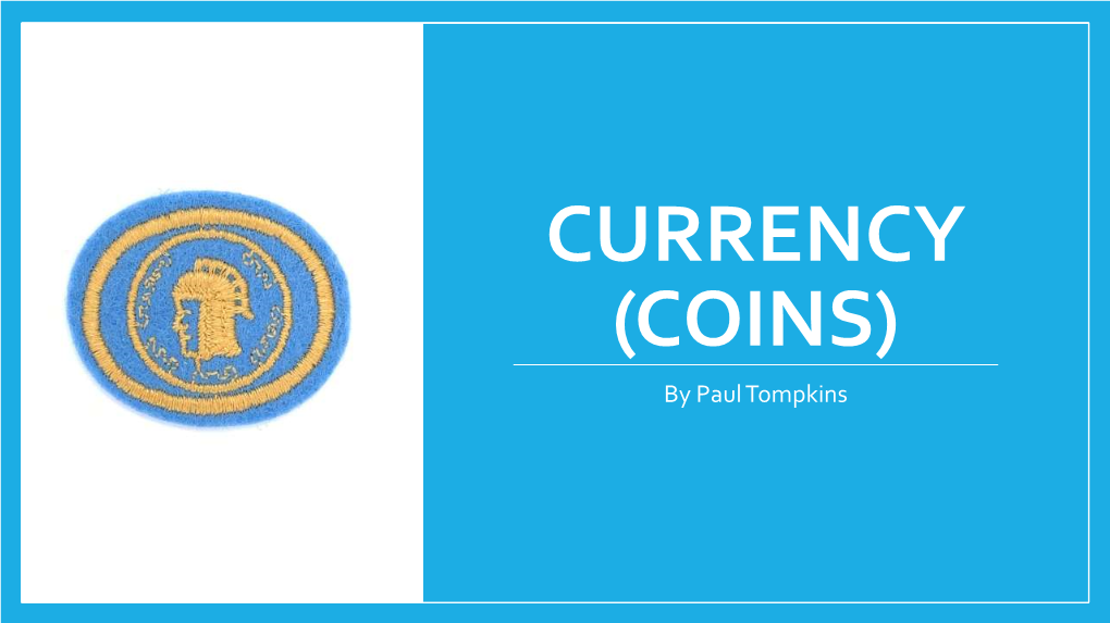 COINS) by Paul Tompkins Requirements