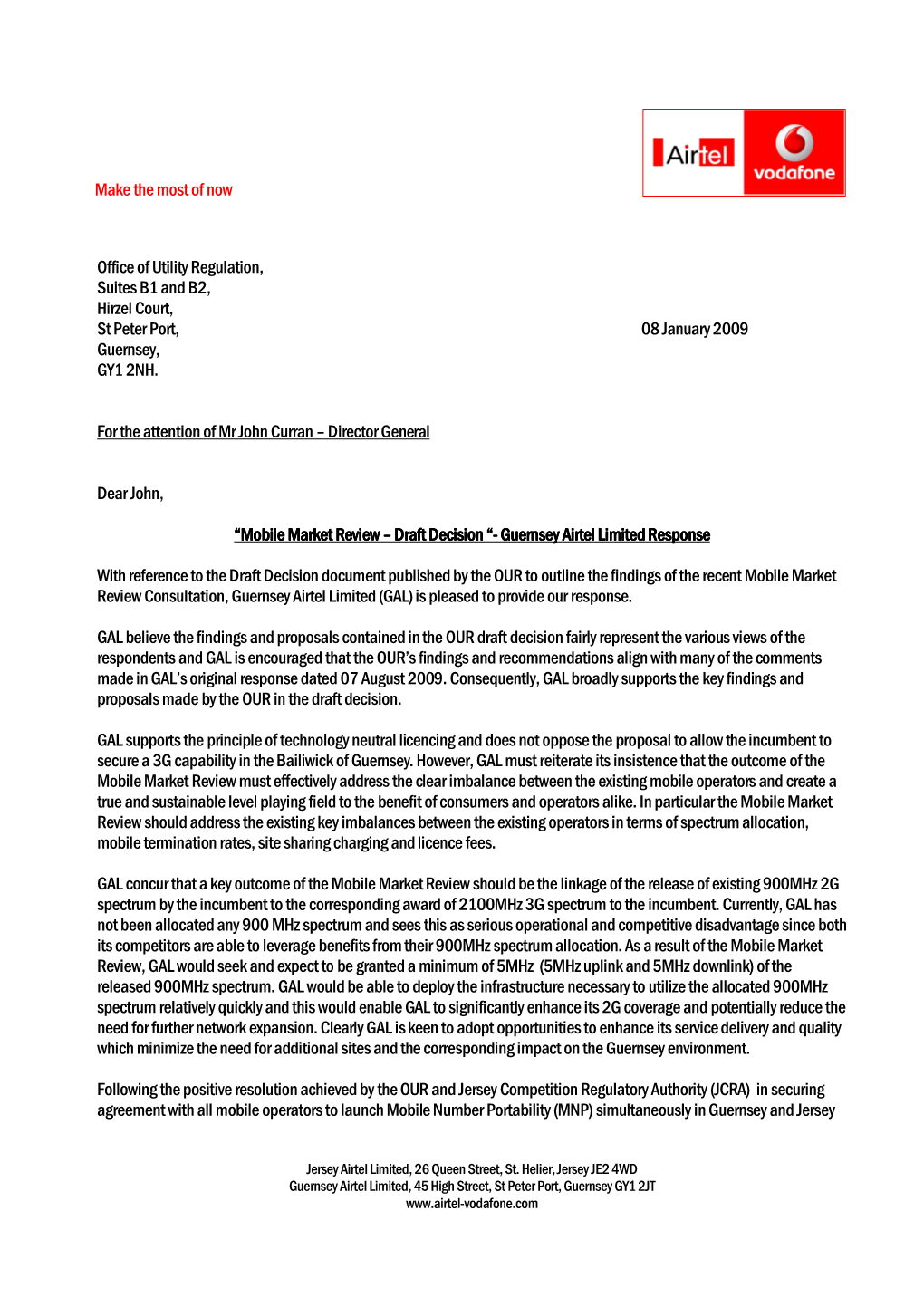 Make the Most of Now Office of Utility Regulation, Suites B1 and B2, Hirzel Court, St Peter Port, 08 January 2009 Guernsey