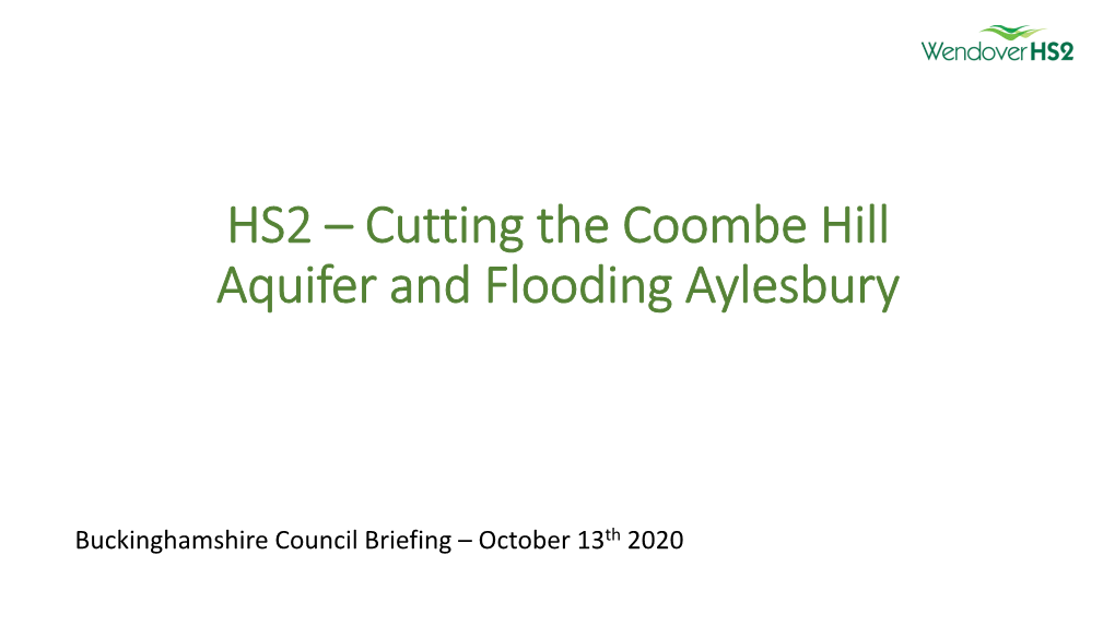 Cutting the Coombe Hill Aquifer and Flooding Aylesbury