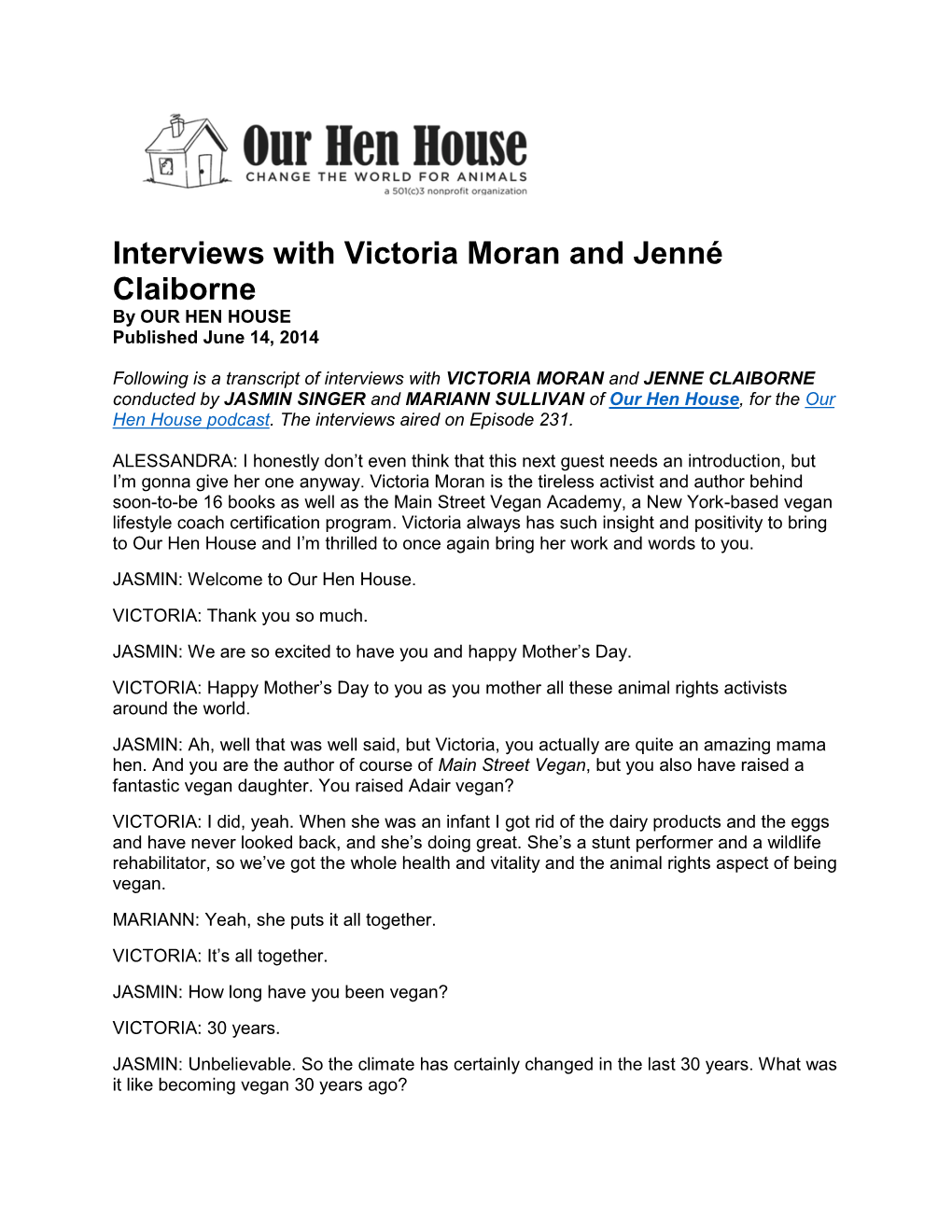 Interviews with Victoria Moran and Jenné Claiborne by OUR HEN HOUSE Published June 14, 2014