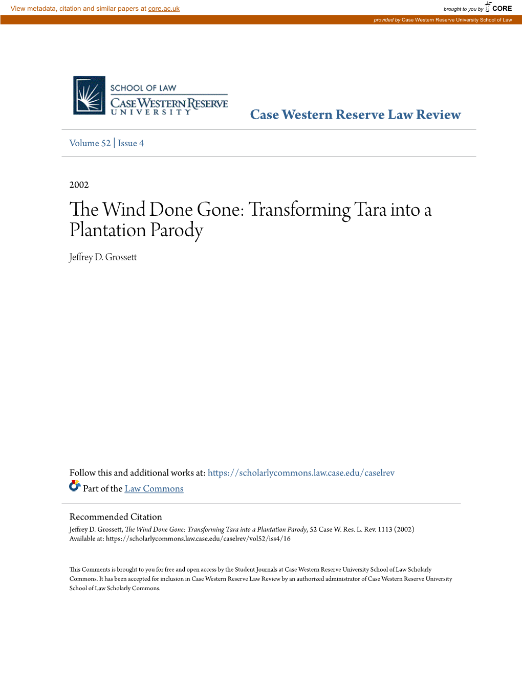 The Wind Done Gone: Transforming Tara Into a Plantation Parody, 52 Case W