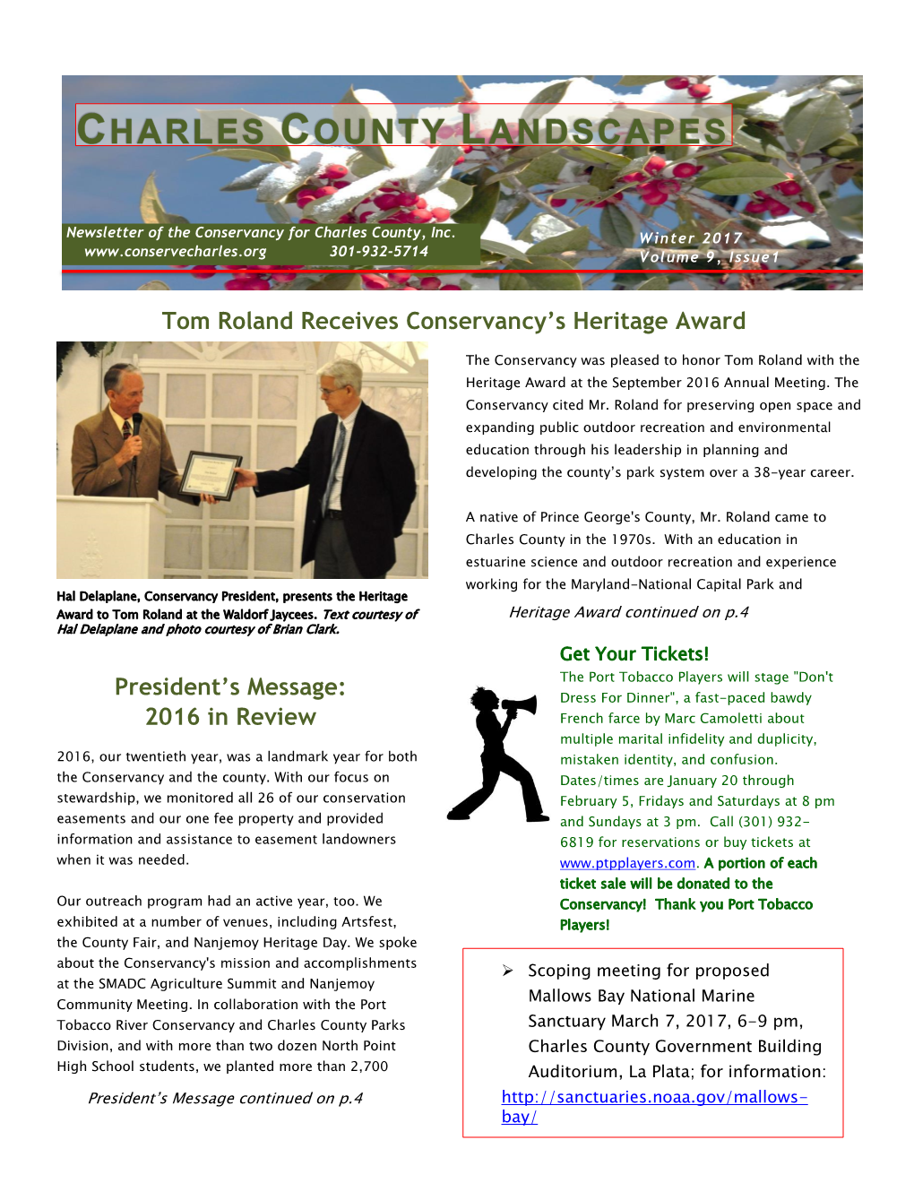 President's Message: 2016 in Review Tom Roland Receives Conservancy's Heritage Award