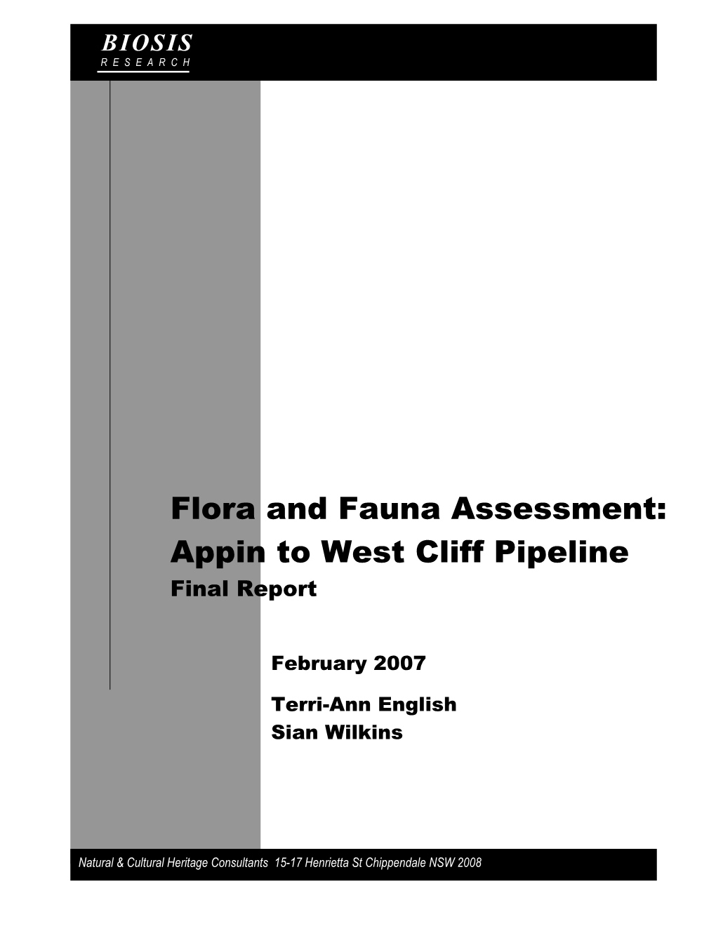 Flora and Fauna Assessment: Appin to West Cliff Pipeline 2007 RESEARCH
