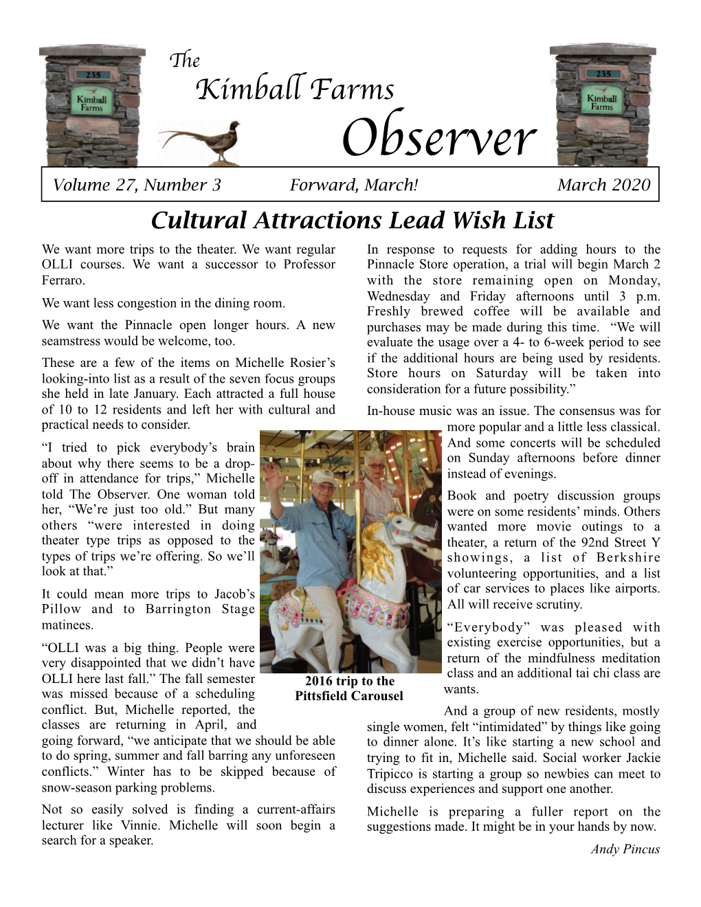 Observer Volume 27, Number 3 Forward, March! March 2020 Cultural Attractions Lead Wish List We Want More Trips to the Theater