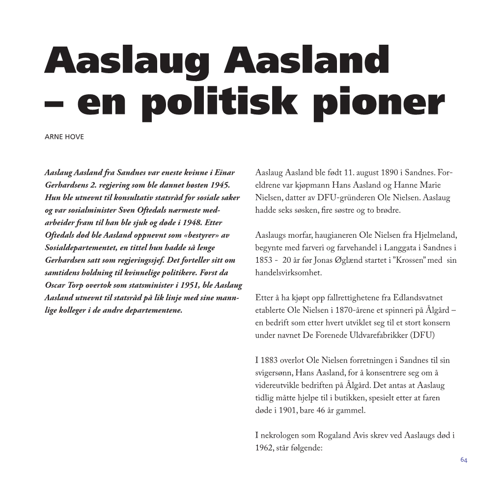 Aaslaug Aasland – En Politisk Pioner