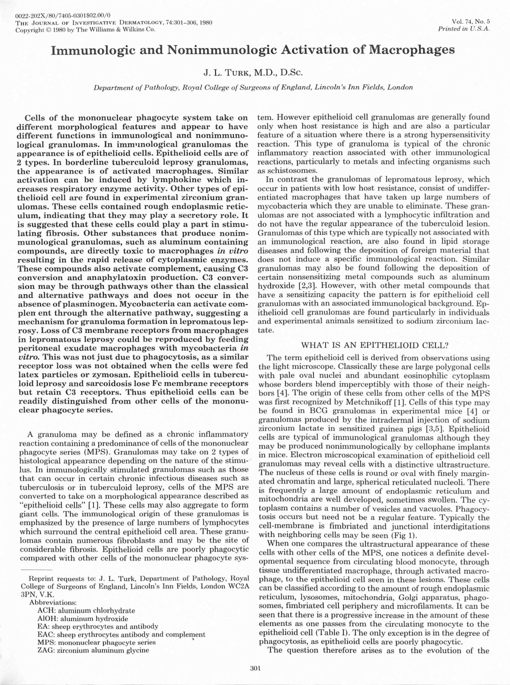 Immunologic and Nonimmunologic Activation of Macrophages