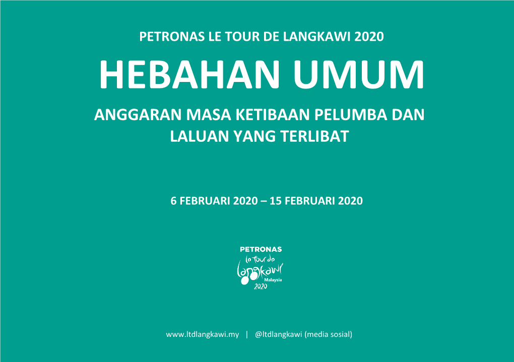 Anggaran Masa Ketibaan Pelumba Dan Laluan Yang Terlibat