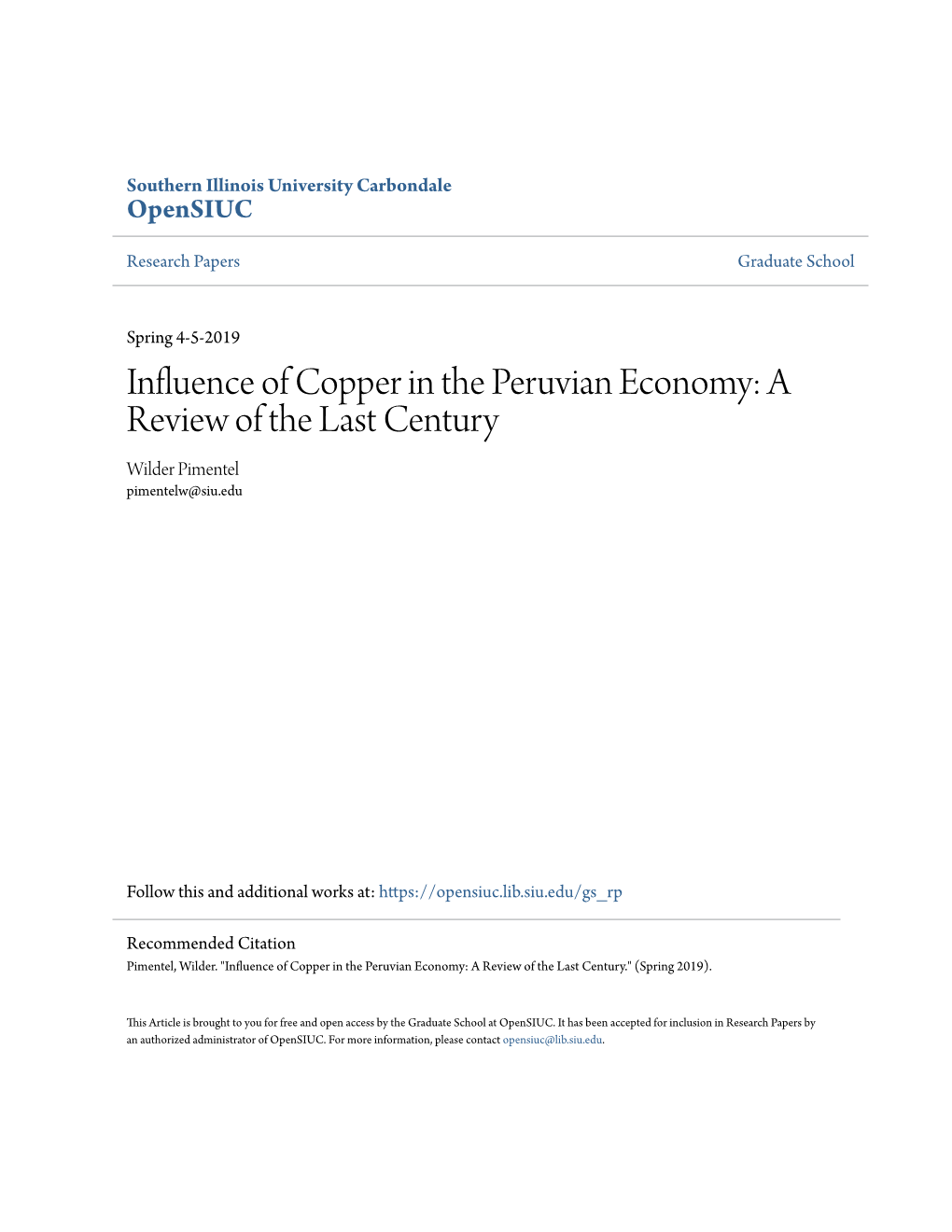 Influence of Copper in the Peruvian Economy: a Review of the Last Century Wilder Pimentel Pimentelw@Siu.Edu