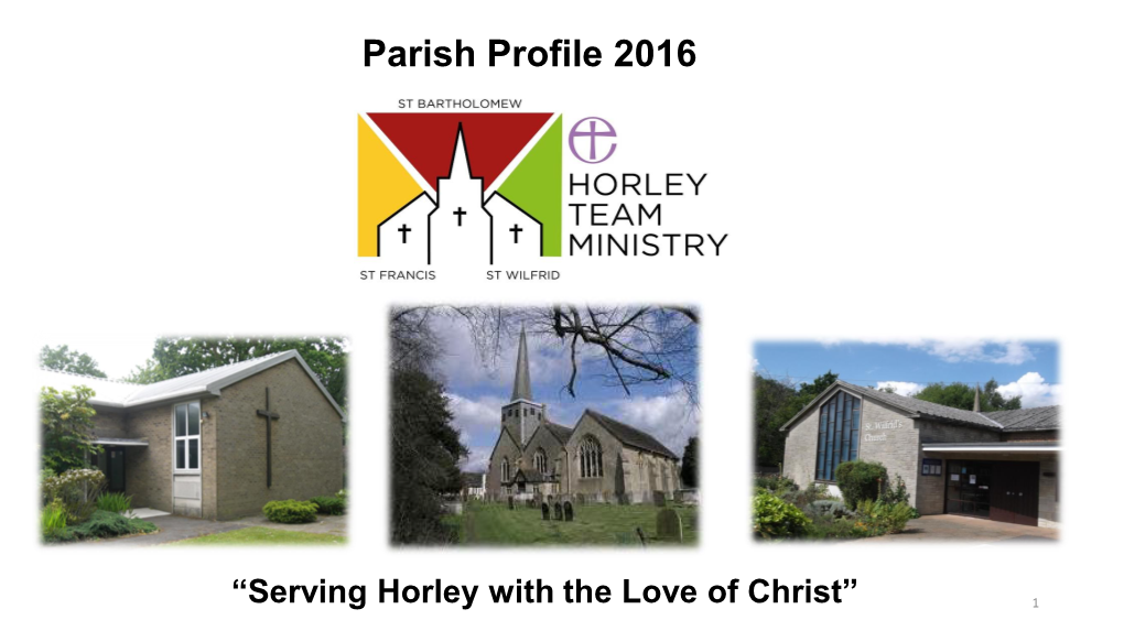 “Serving Horley Through the Love of Christ”