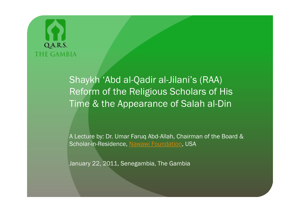 Shaykh 'Abd Al-Qadir Al-Jilani's (RAA) Reform of the Religious Scholars Of