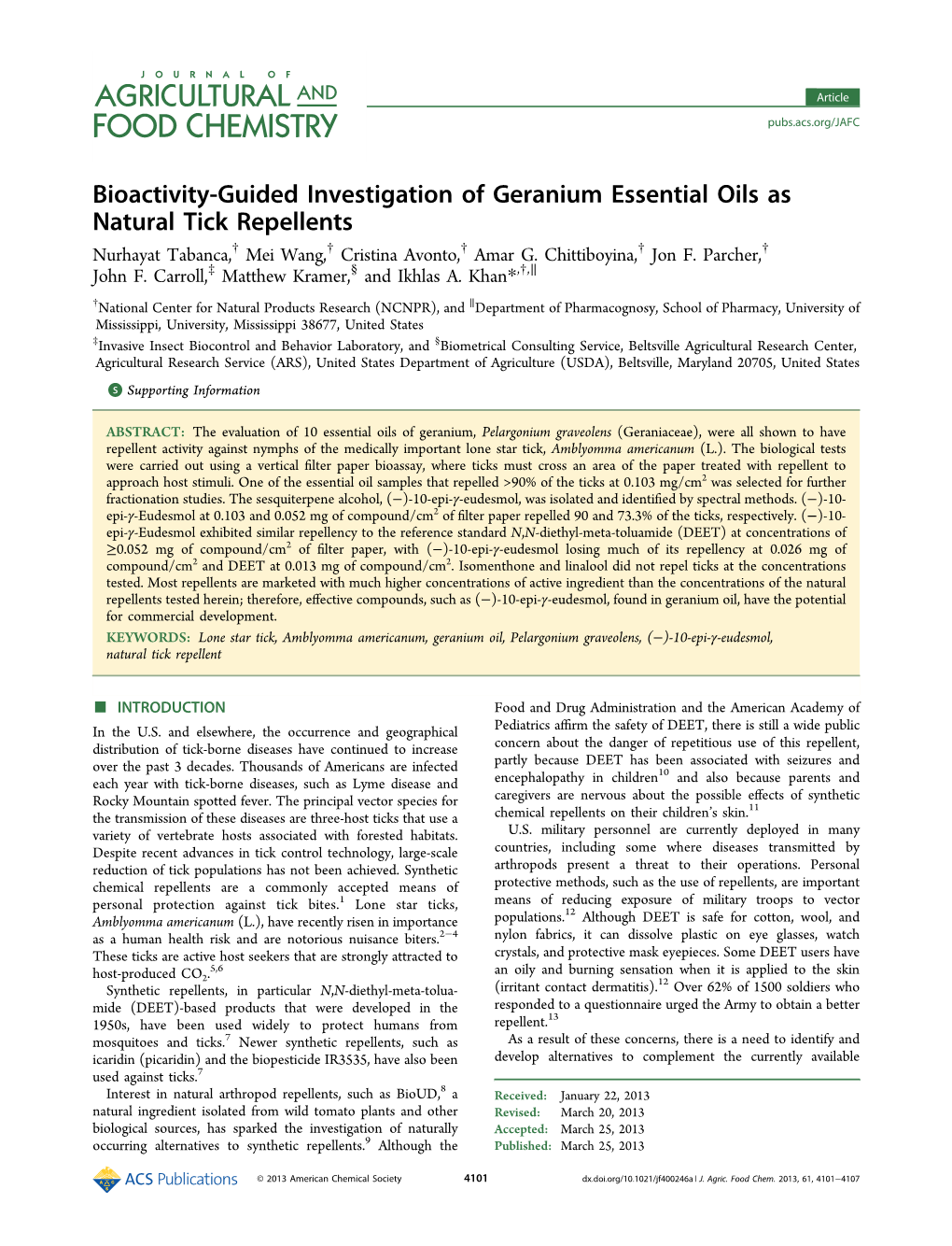 Bioactivity-Guided Investigation of Geranium Essential Oils As Natural Tick Repellents † † † † † Nurhayat Tabanca, Mei Wang, Cristina Avonto, Amar G