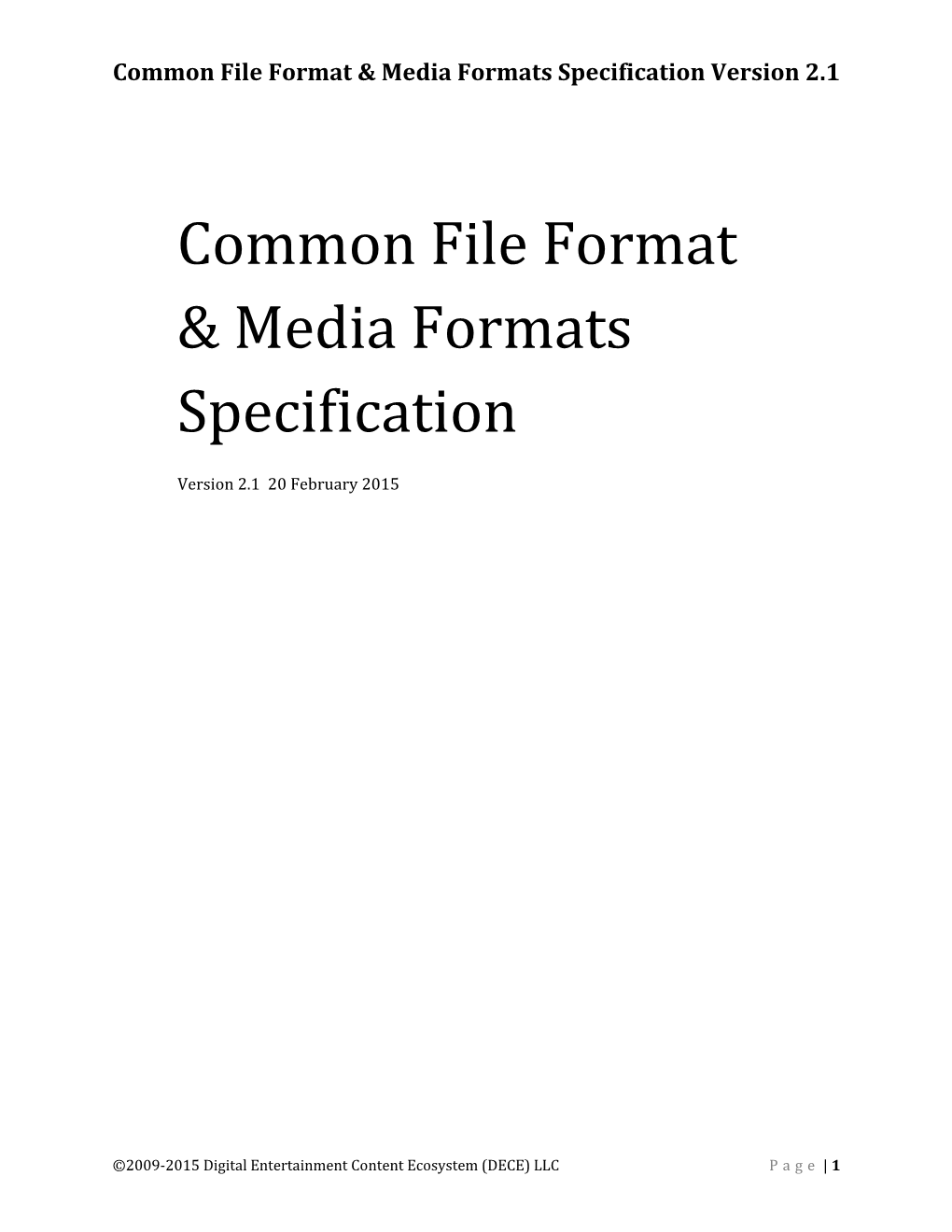 Common File Format & Media Formats Specification Version