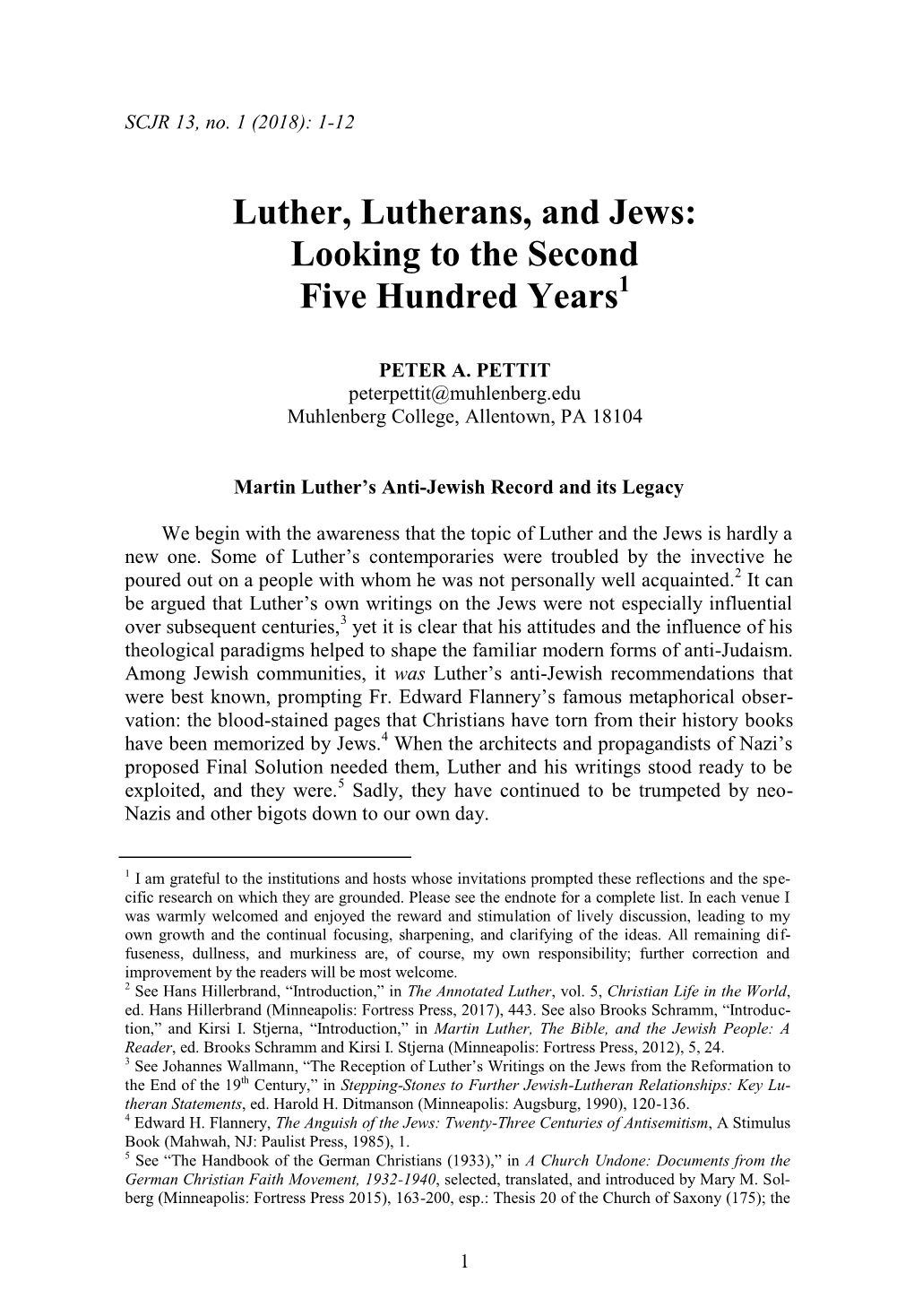 Luther, Lutherans, and Jews: Looking to the Second Five Hundred Years1