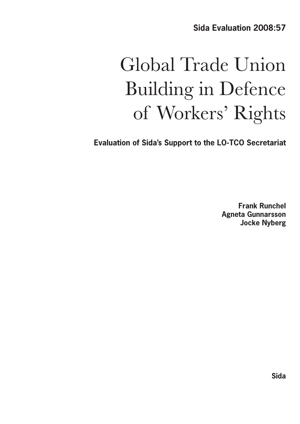 Global Trade Union Building in Defence of Workers' Rights