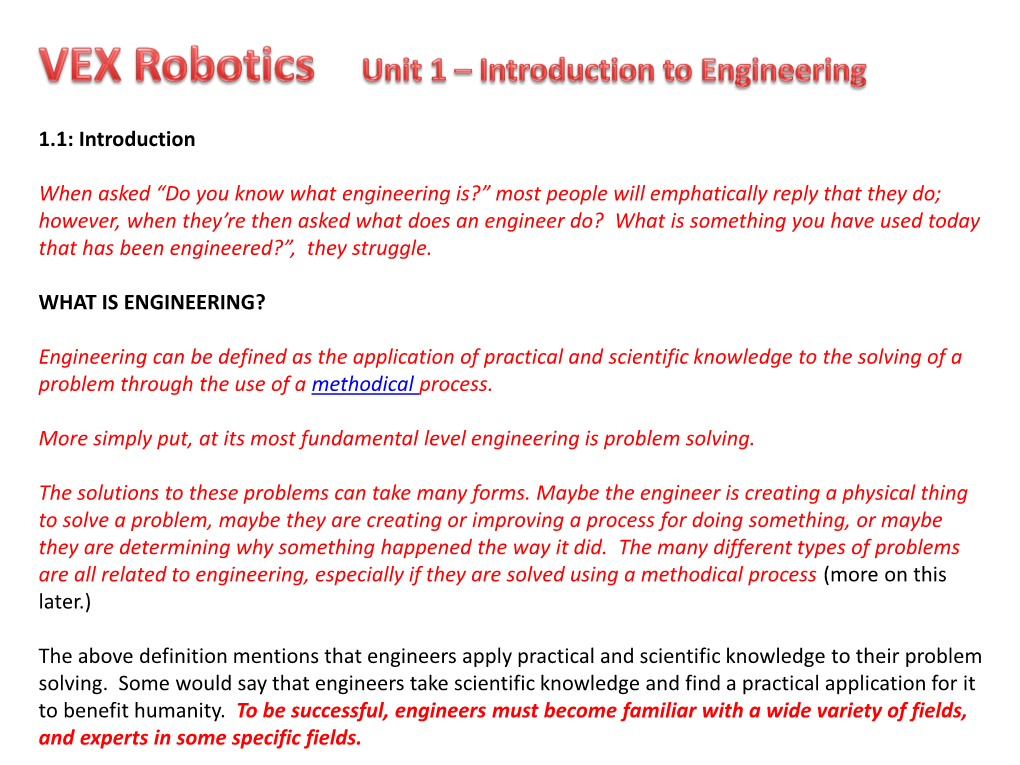 1.1: Introduction When Asked “Do You Know What Engineering Is?”