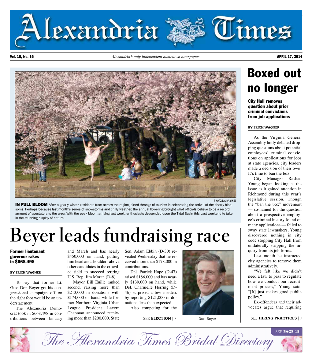 Beyer Leads Fundraising Race Code Stopping City Hall from Unilaterally Stripping the In- Former Lieutenant and March and Has Nearly Sen