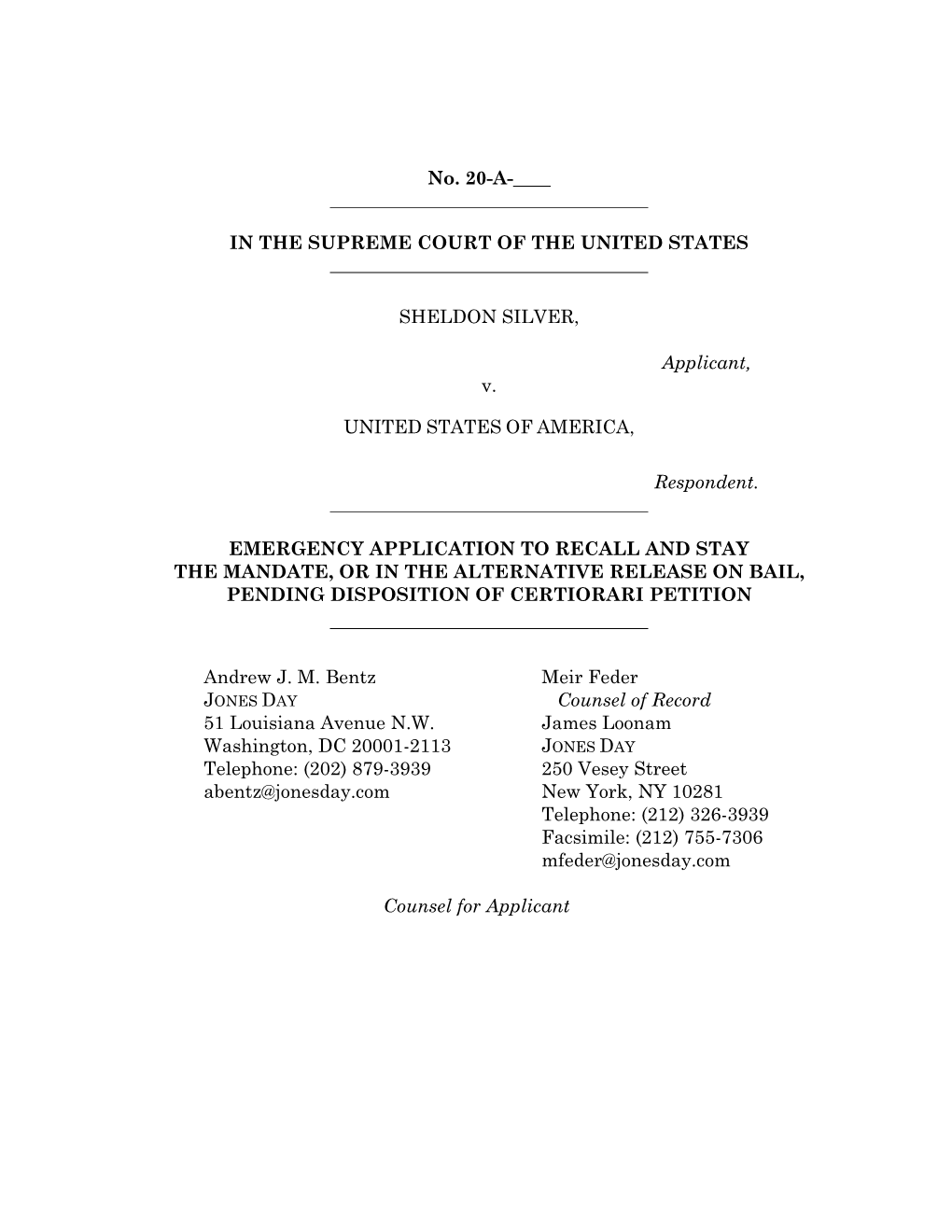 No. 20-A-___IN the SUPREME COURT of the UNITED STATES SHELDON SILVER, Applicant, V. UNITED STATES of AMERICA, Respondent