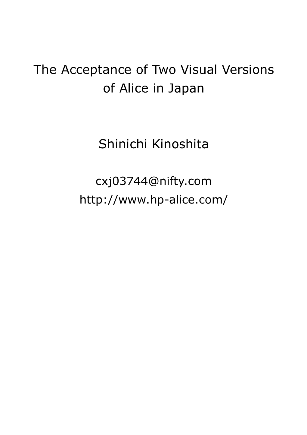 The Acceptance of Two Visual Versions of Alice in Japan Shinichi Kinoshita