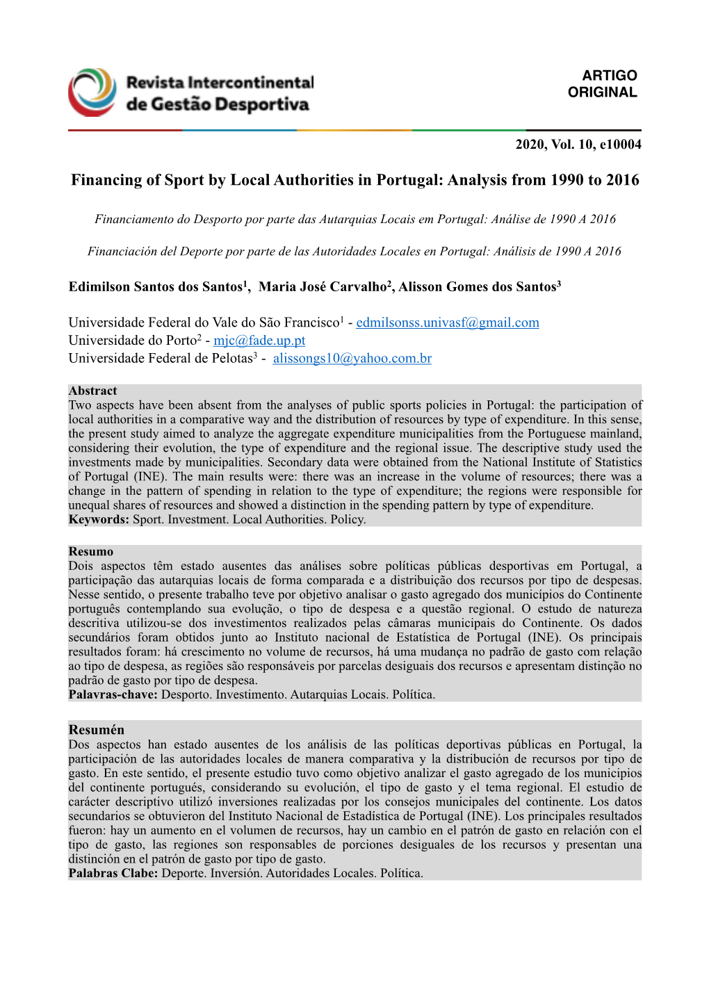 Financing of Sport by Local Authorities in Portugal Analysis from 1990 to 2016