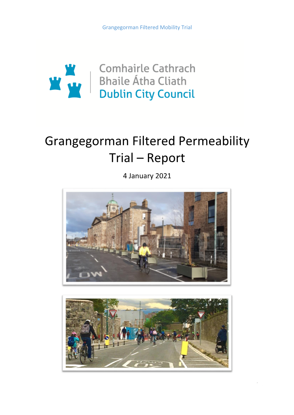 With Reference to Grangegorman Filtered Permeability Trial