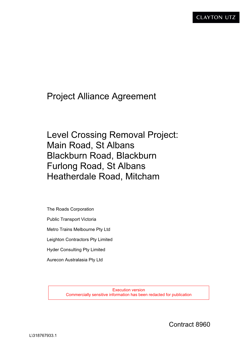 Project Alliance Agreement Level Crossing Removal Project