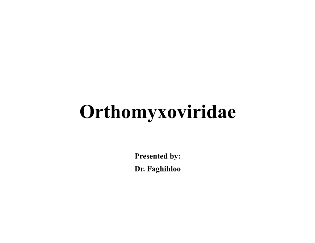 Orthomyxoviridae