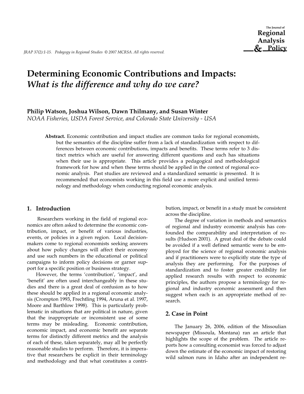Determining Economic Contributions and Impacts: What Is the Difference and Why Do We Care?