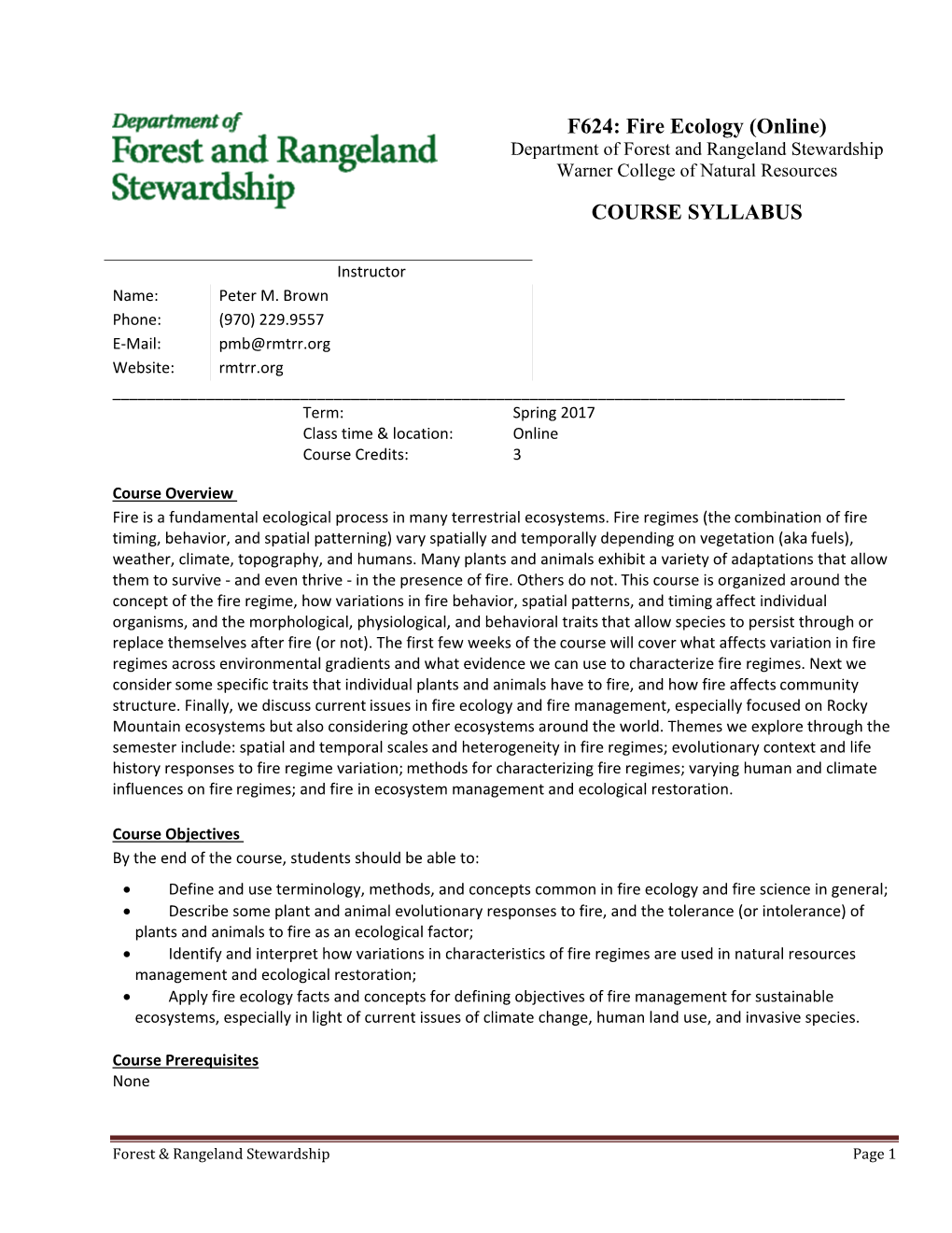 Fire Ecology (Online) Department of Forest and Rangeland Stewardship Warner College of Natural Resources