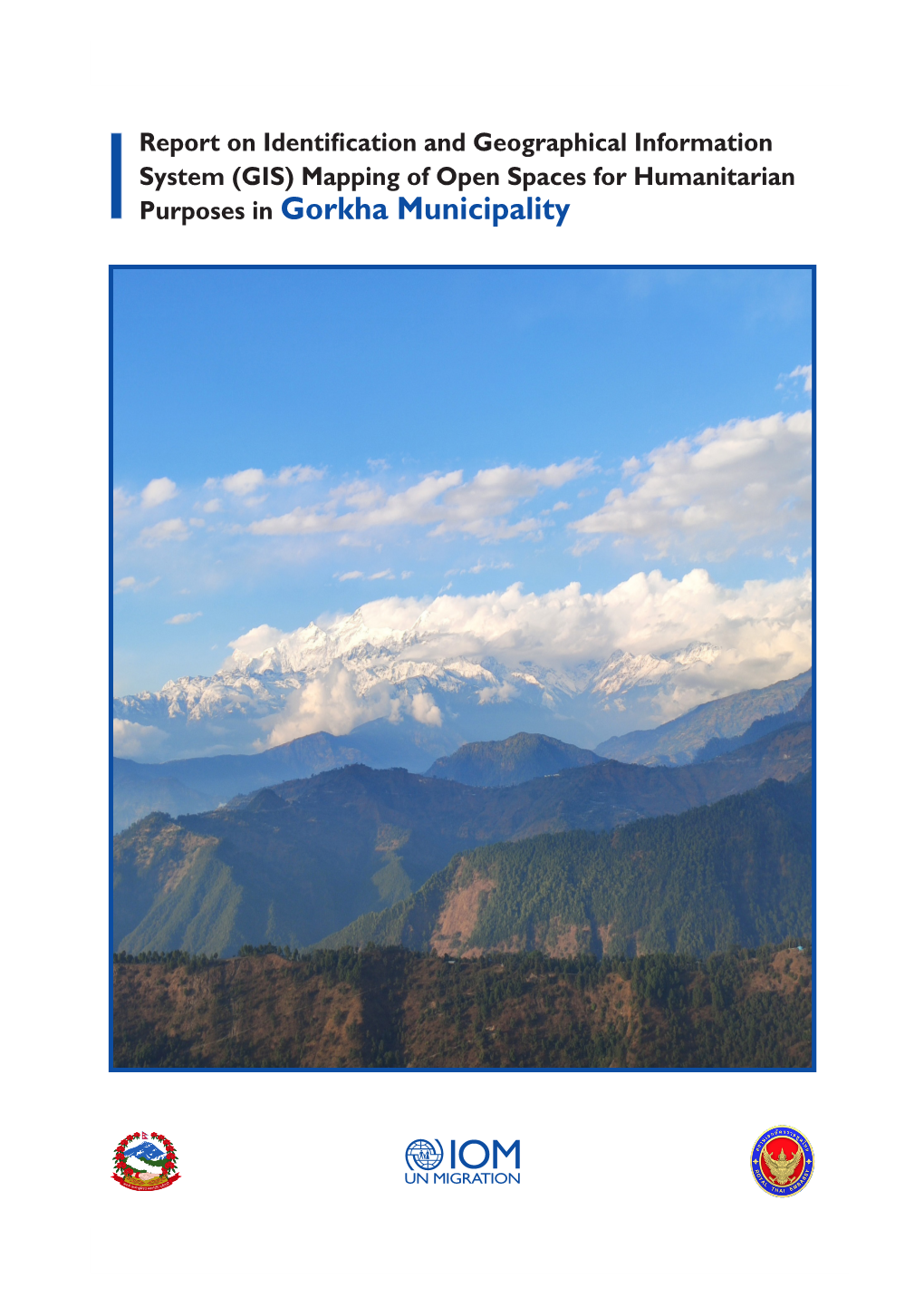 Open Spaces for Humanitarian Purposes in Gorkha Municipality