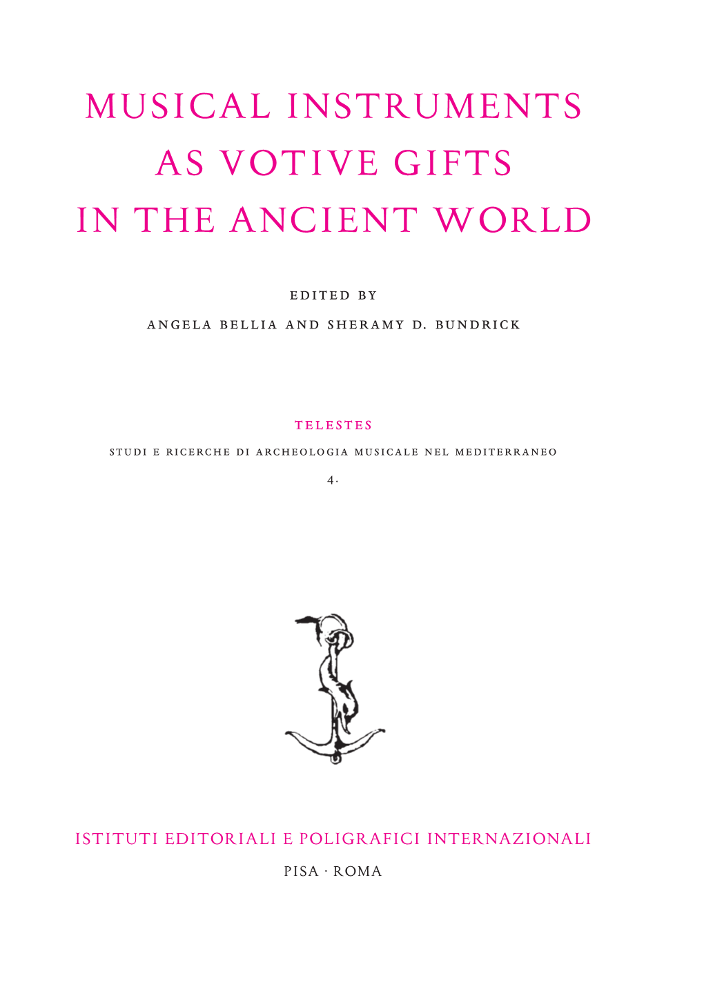 Musical Instruments As Votive Gifts in the Ancient World