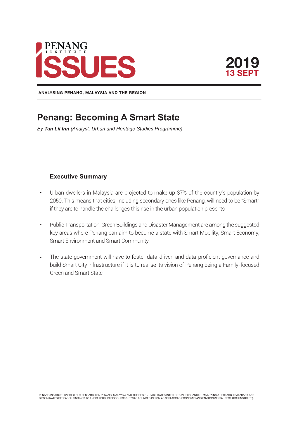 Penang: Becoming a Smart State by Tan Lii Inn (Analyst, Urban and Heritage Studies Programme)