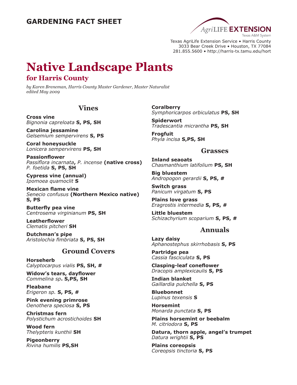 Native Landscape Plants for Harris County by Karen Breneman, Harris County Master Gardener, Master Naturalist Edited May 2009