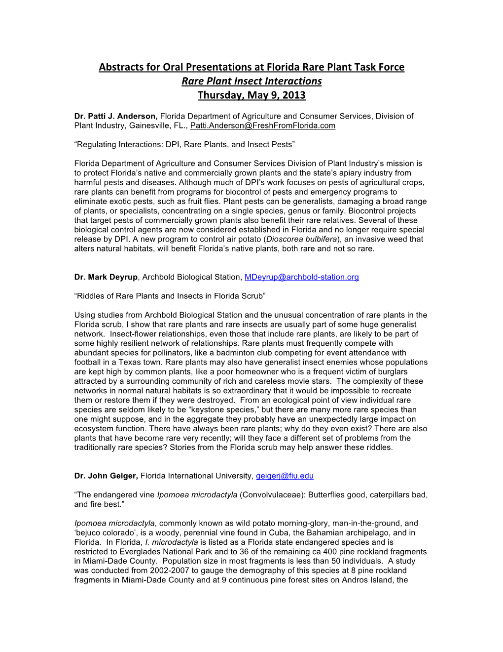 Abstracts for Oral Presentations at Florida Rare Plant Task Force Rare Plant Insect Interactions Thursday, May 9, 2013