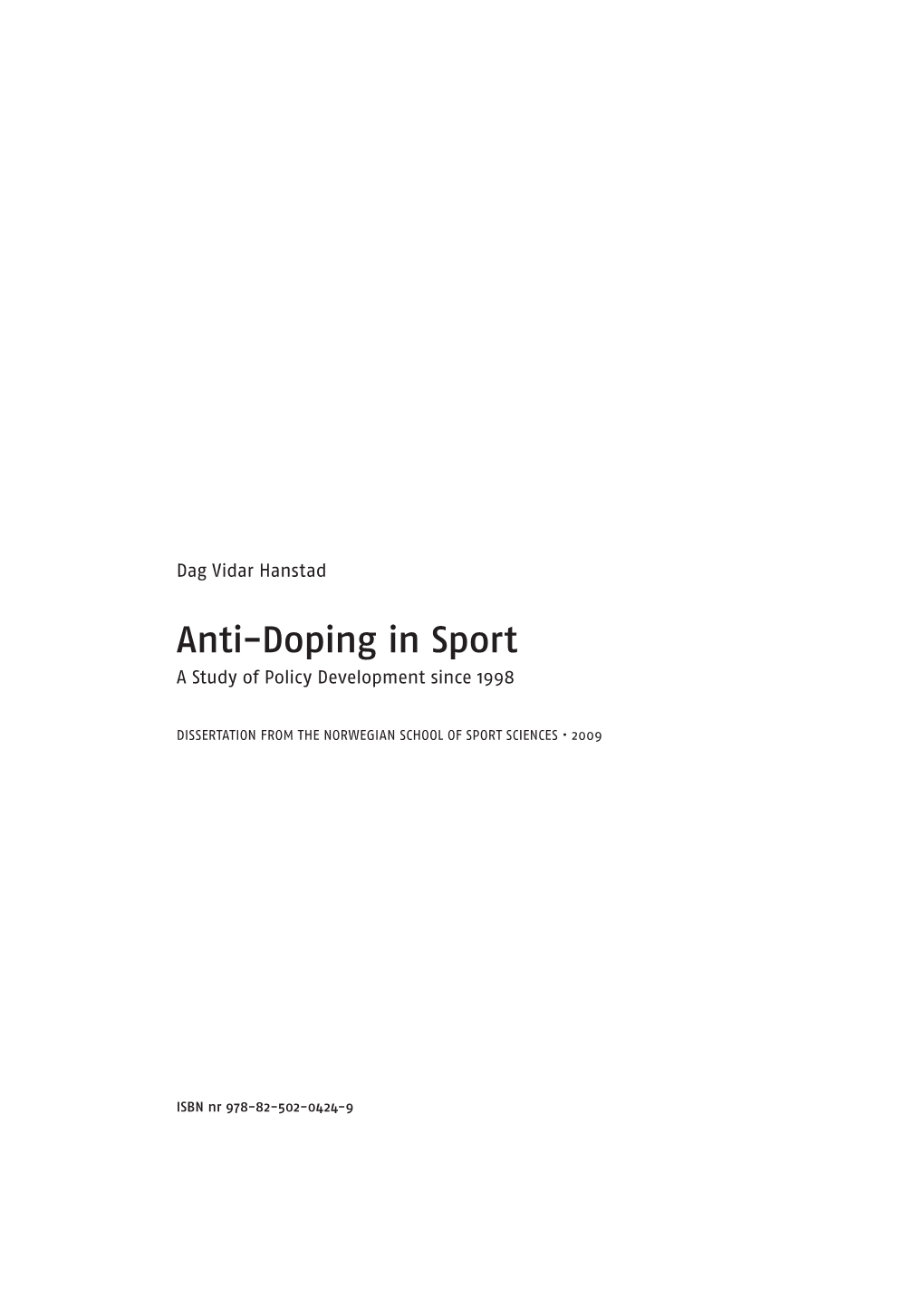 Anti-Doping in Sport a Study of Policy Development Since 1998