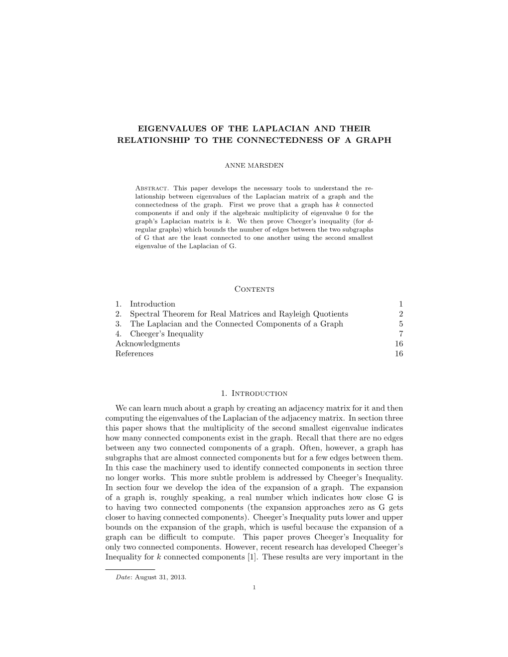 Eigenvalues of the Laplacian and Their Relationship to the Connectedness of a Graph