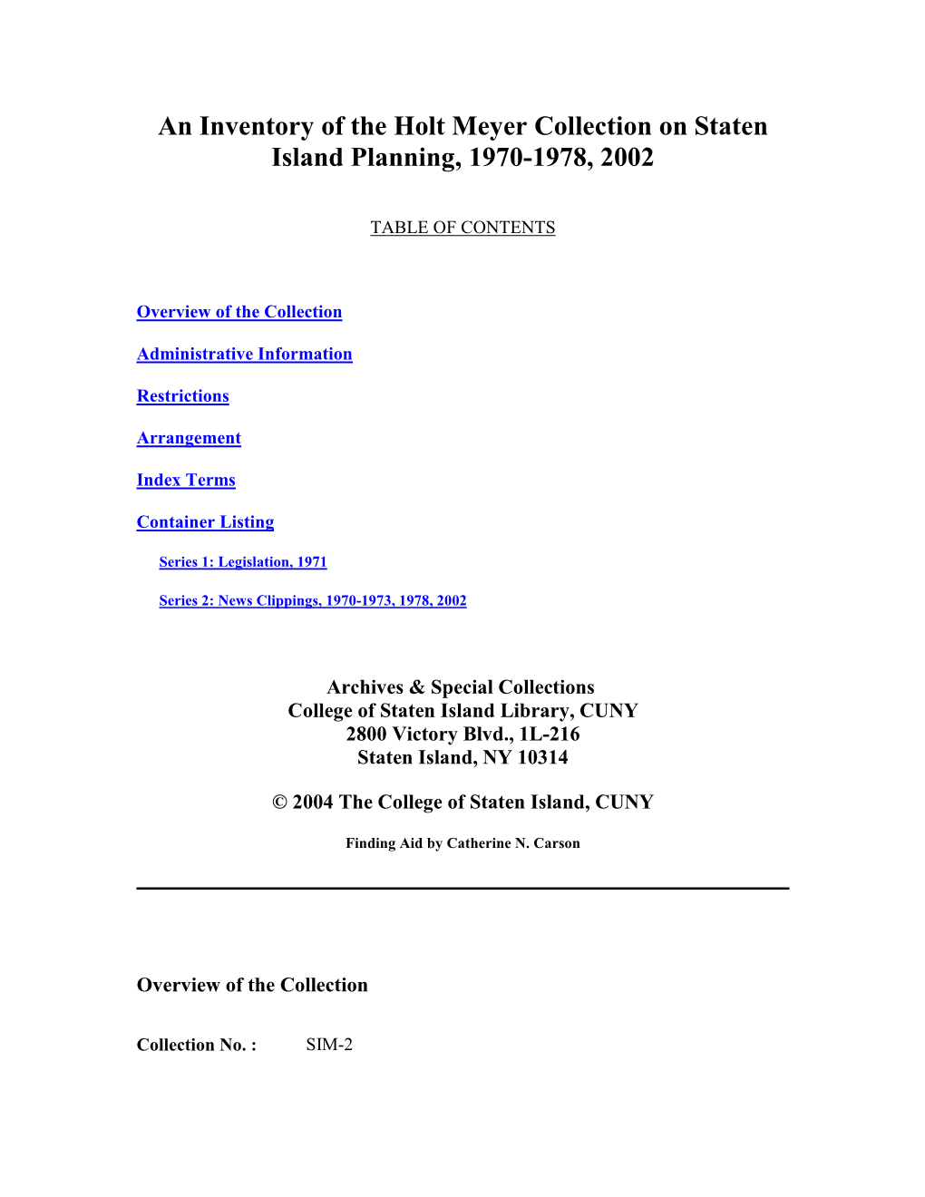 The Holt Meyer Collection on Staten Island Planning, 1970-1978, 2002