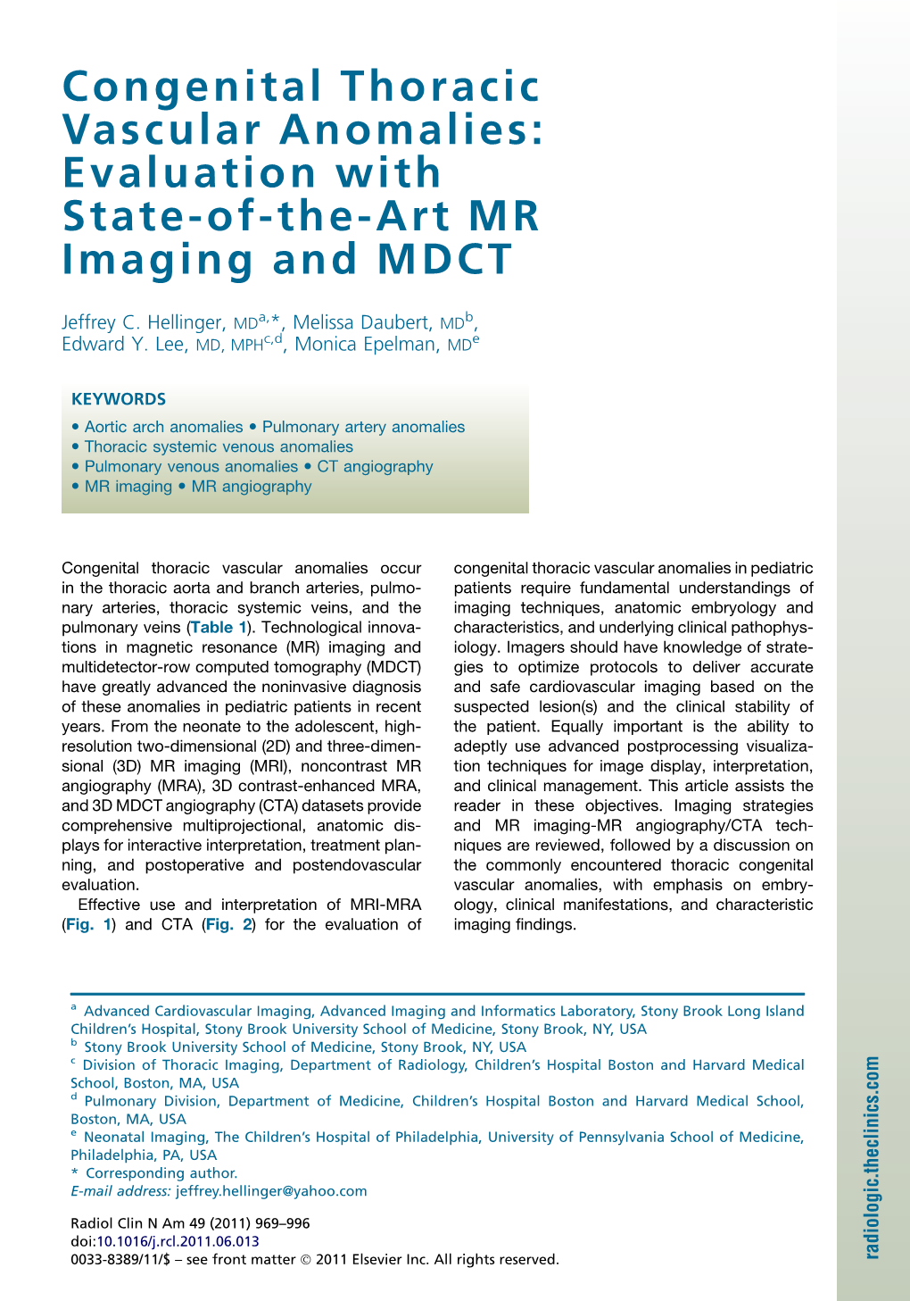 Congenital Thoracic Vascular Anomalies: Evaluation with State-Of-The-Art MR Imaging and MDCT