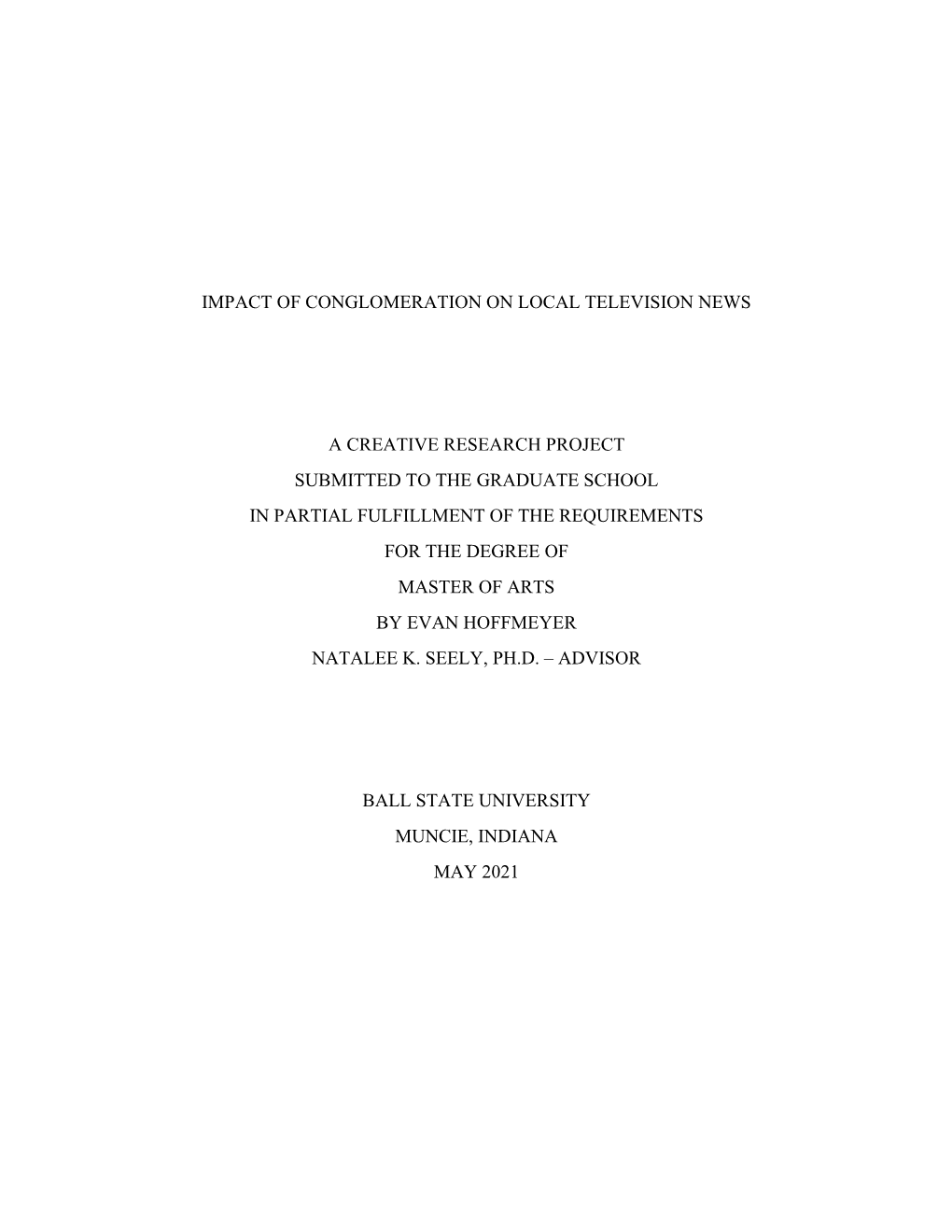 Impact of Conglomeration on Local Television News A