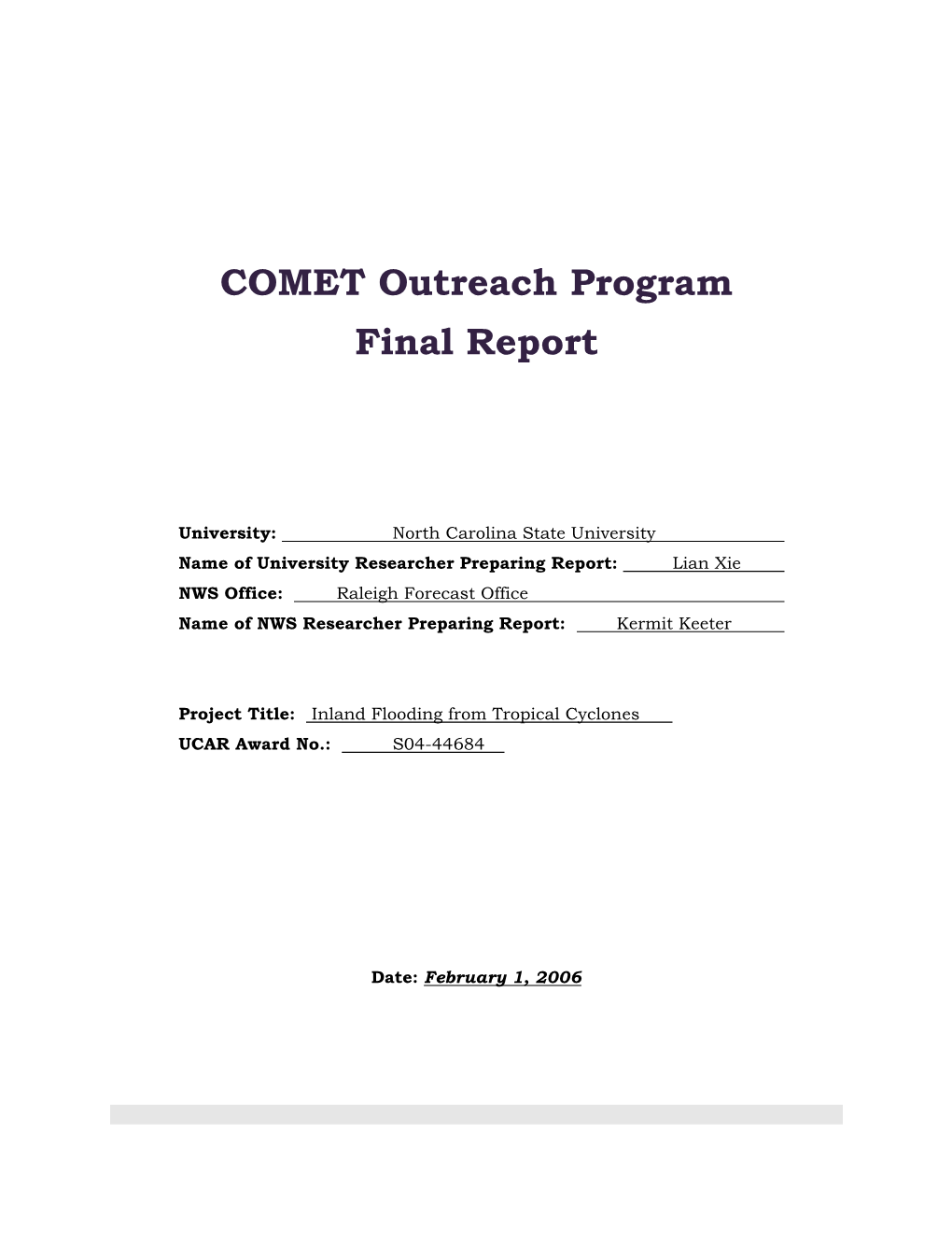 Inland Flooding from Tropical Cyclones UCAR Award No.: S04-44684