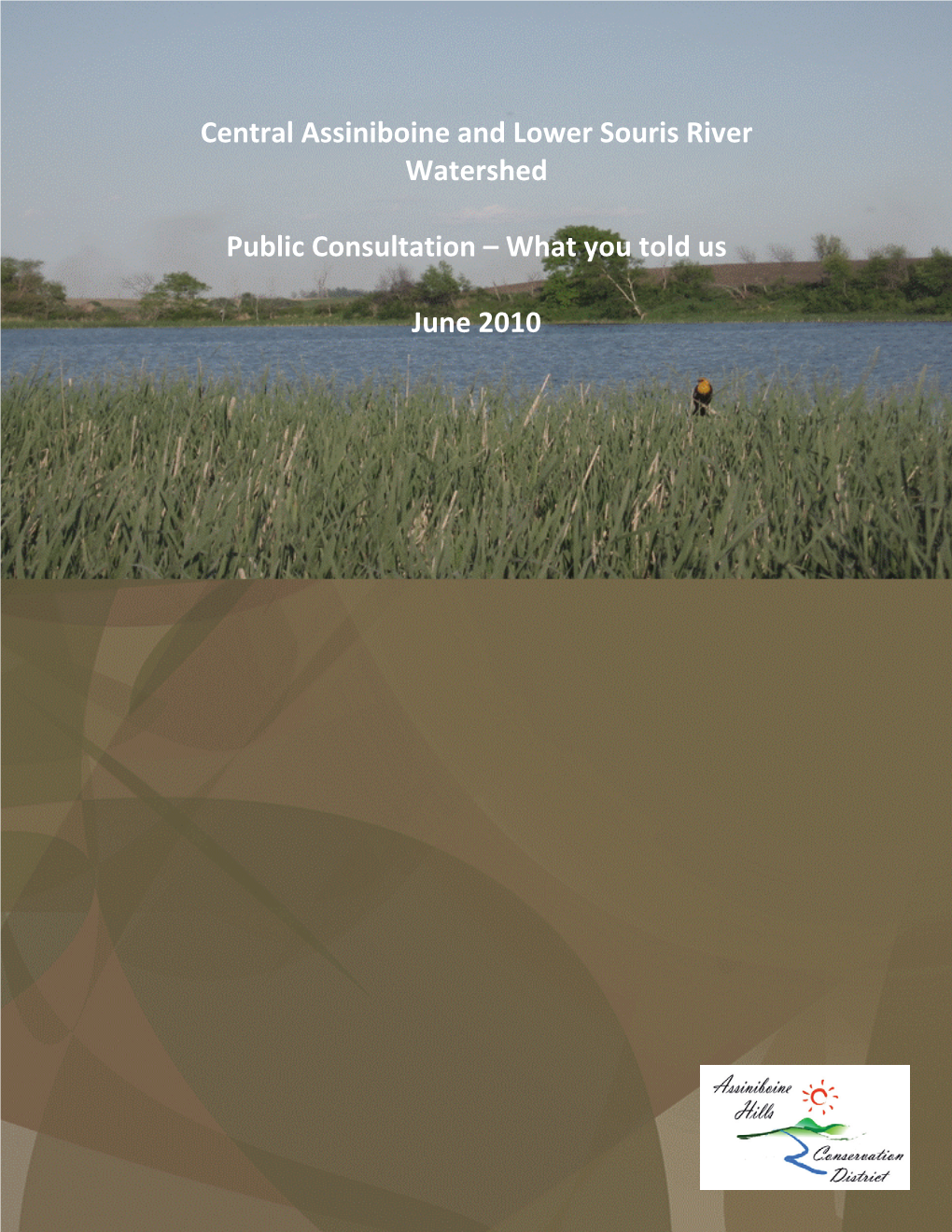 Central Assiniboine and Lower Souris River Watershed Public Consultation