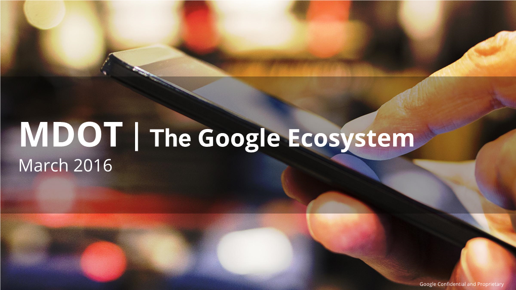 MDOT | the Google Ecosystem March 2016