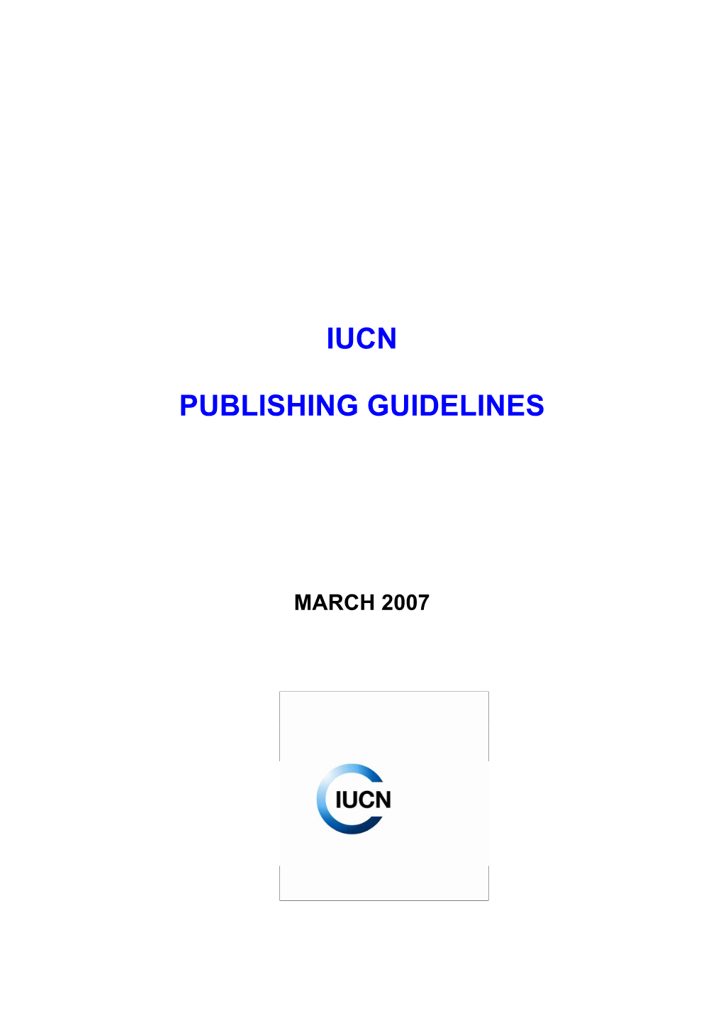 IUCN Publishing Guidelines – September 2005