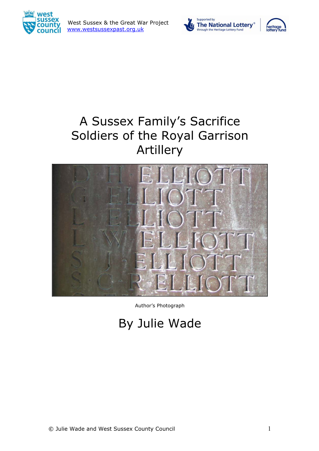 A Sussex Family's Sacrifice Soldiers of the Royal Garrison Artillery