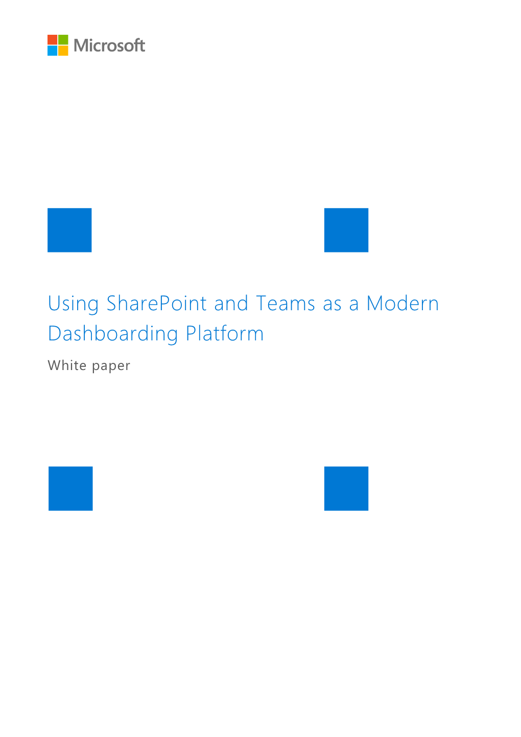 Using Sharepoint and Teams As a Modern Dashboarding Platform