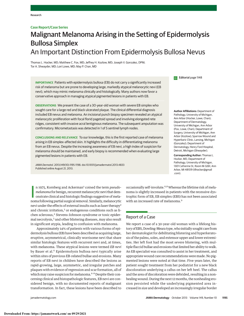 Malignant Melanoma Arising in the Setting of Epidermolysis Bullosa Simplex an Important Distinction from Epidermolysis Bullosa Nevus