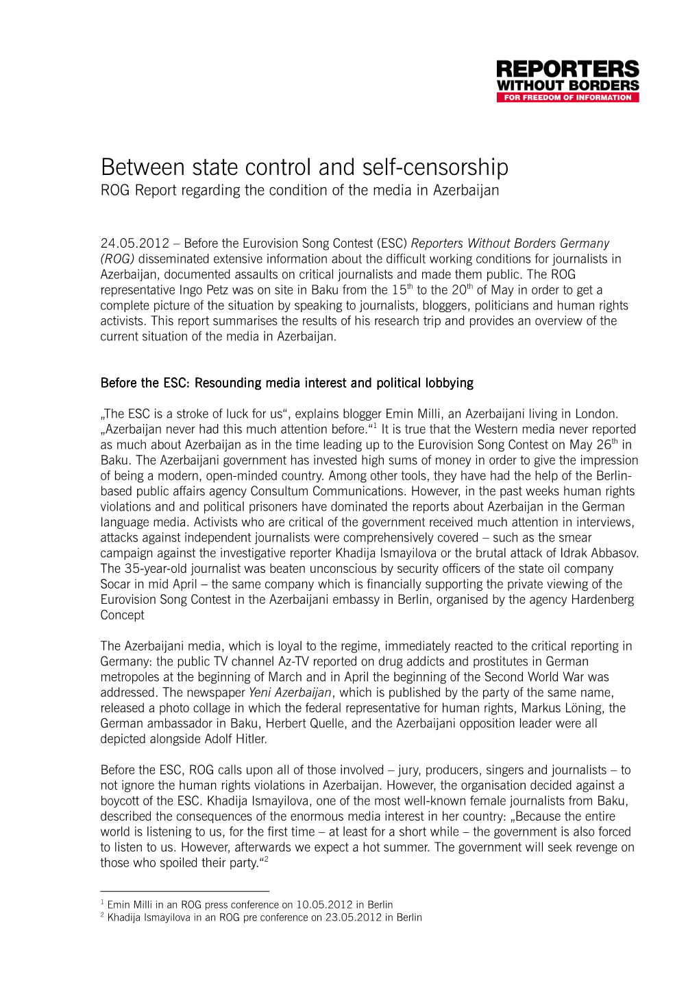 Between State Control and Self-Censorship ROG Report Regarding the Condition of the Media in Azerbaijan