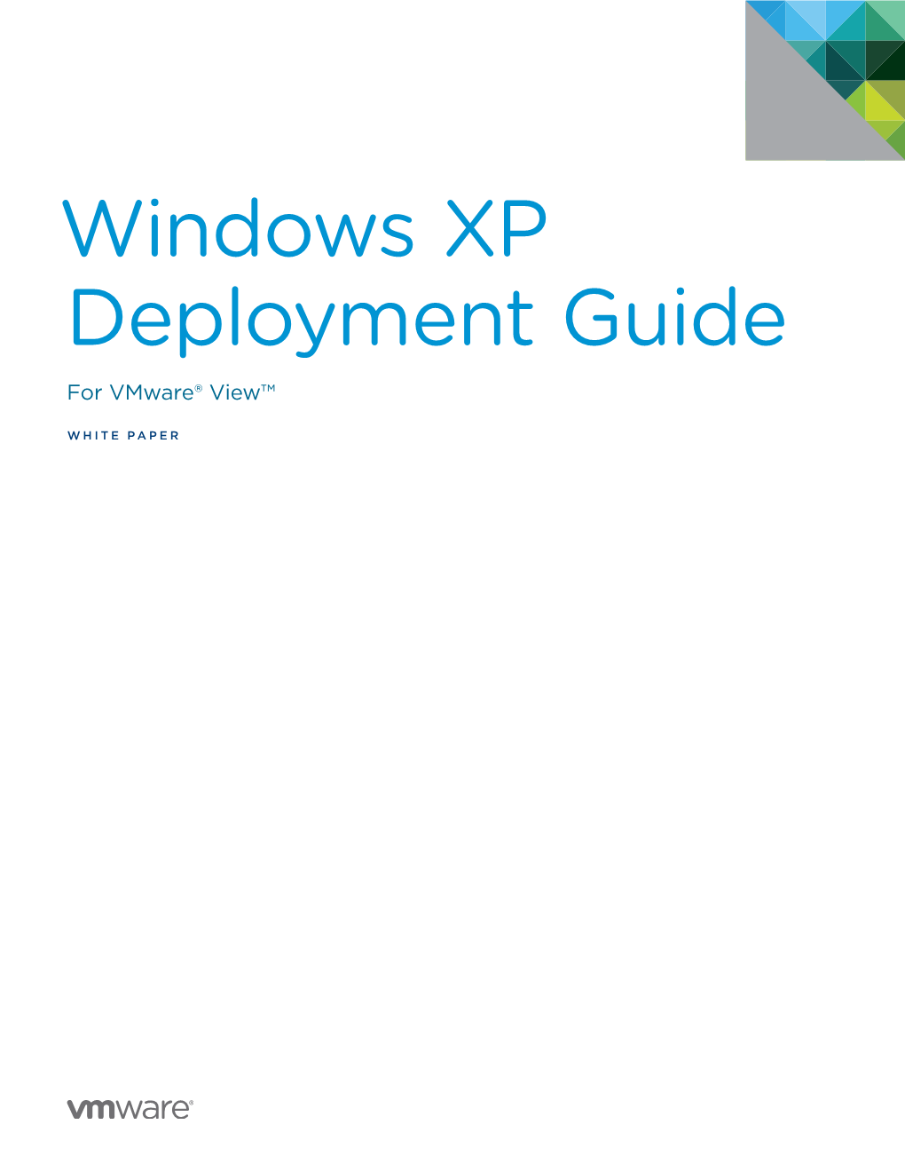 Windows XP Deployment Guide for Vmware® View™
