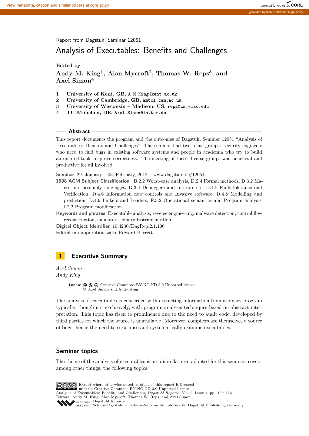 Analysis of Executables: Beneﬁts and Challenges